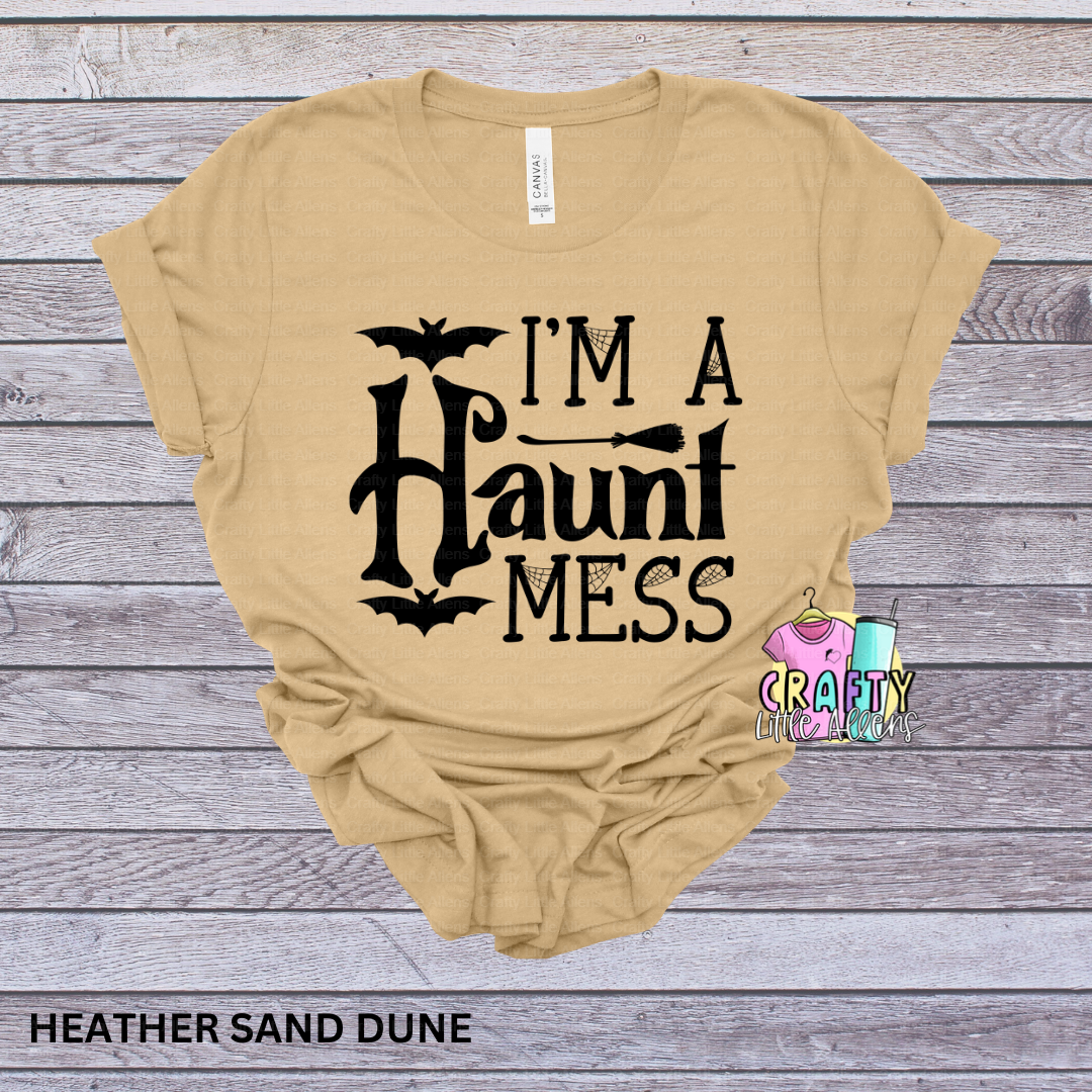 I'm a haunt mess