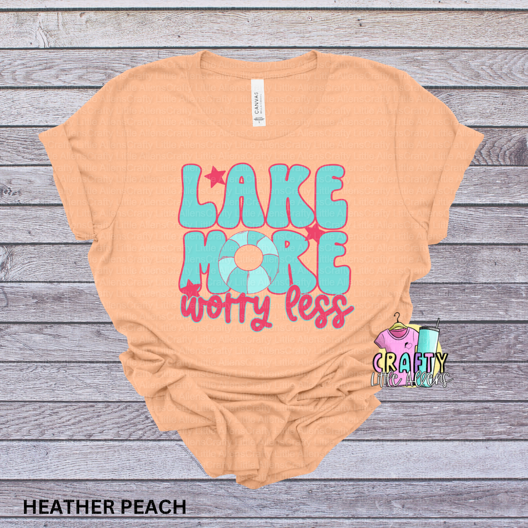 Lake more, worry less