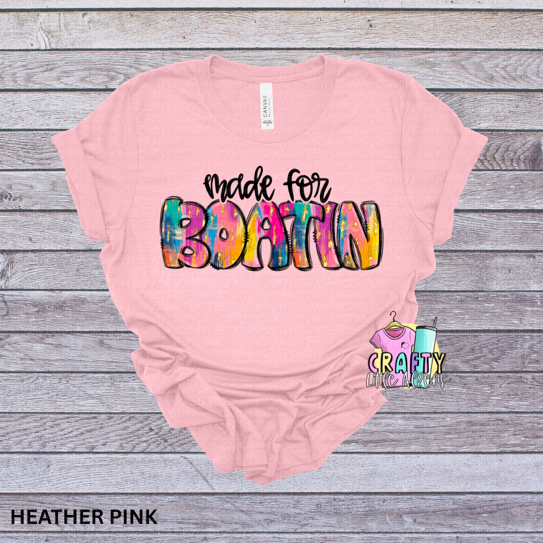 Made for boatin