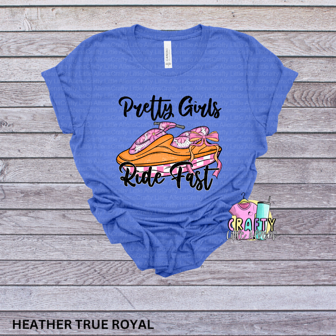 Pretty girls ride fast