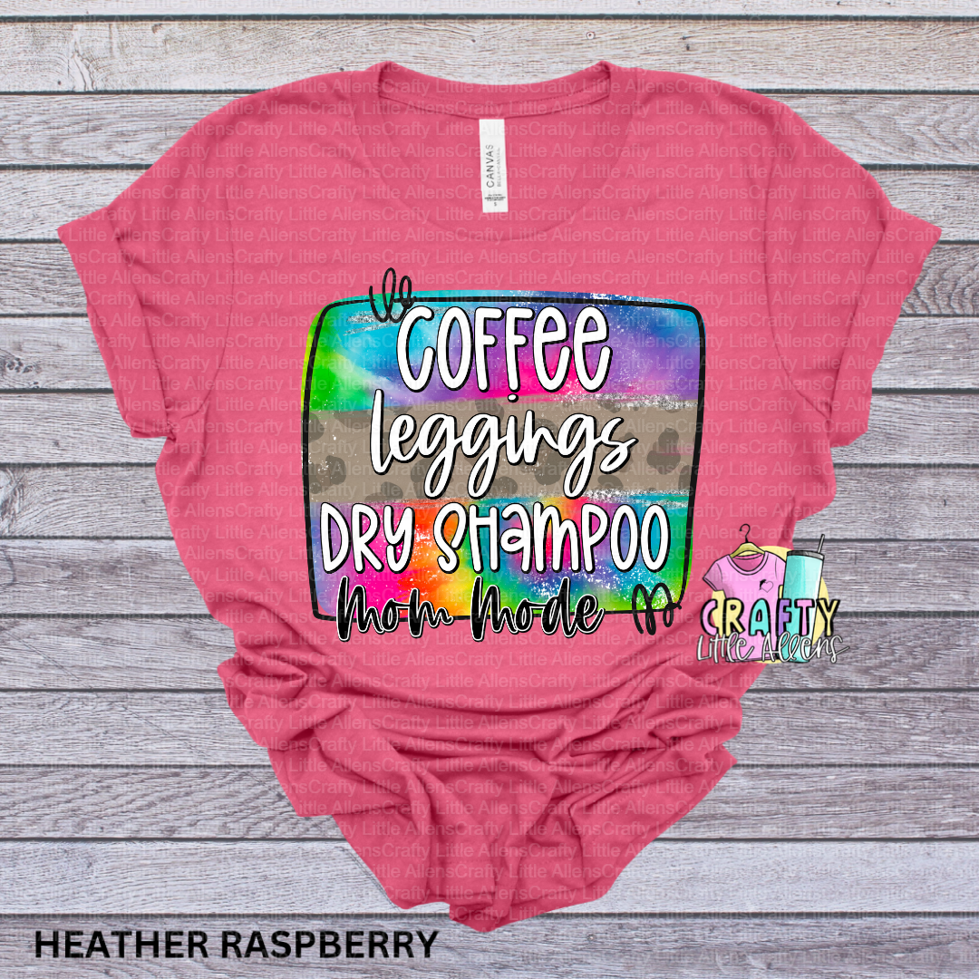 coffee, leggings, dry shampoo