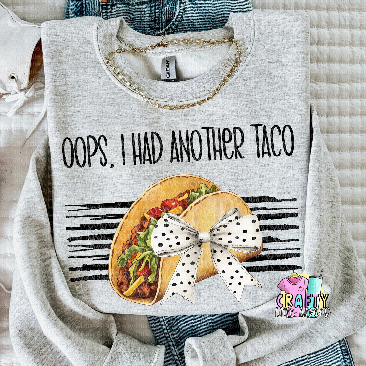 Oops, I had another taco