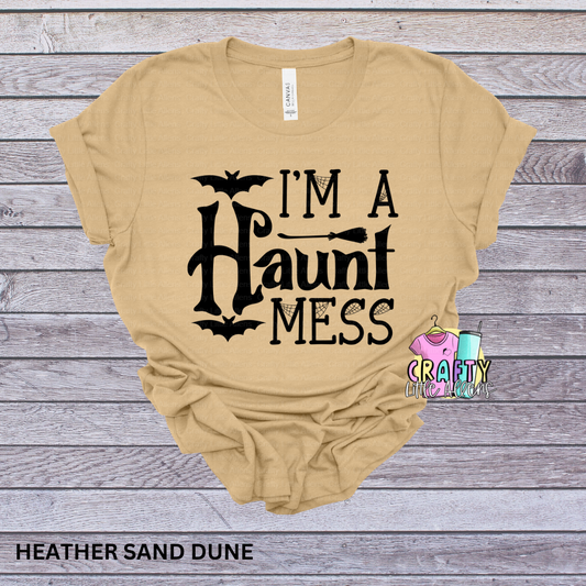 I'm a haunt mess