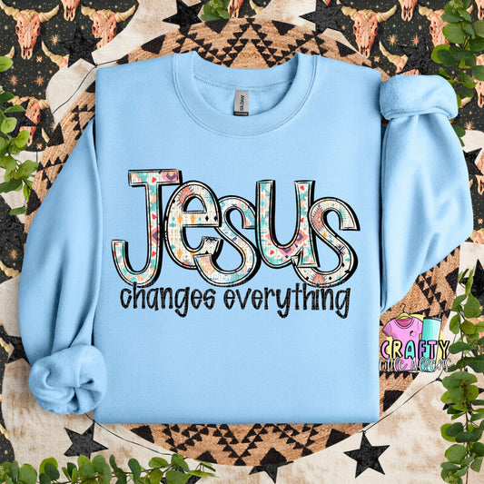 Jesus changes everything