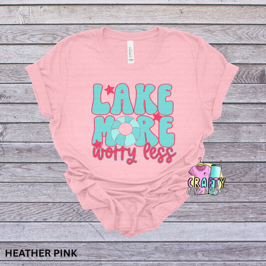 Lake more, worry less