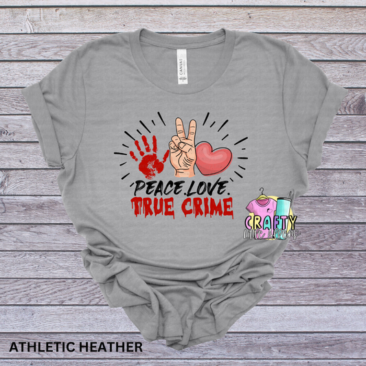 Peace, love, true crime
