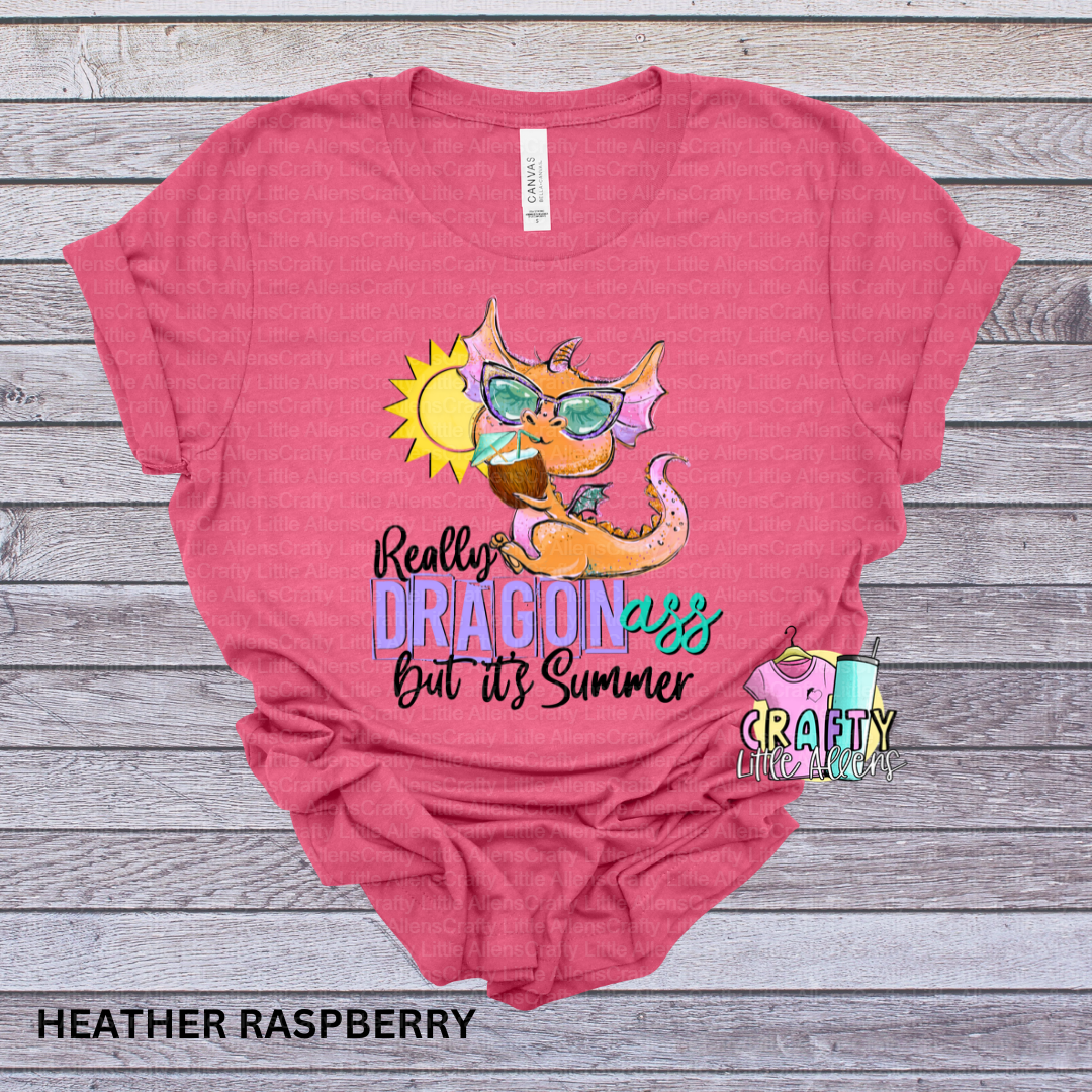Really dragon a but it's summer